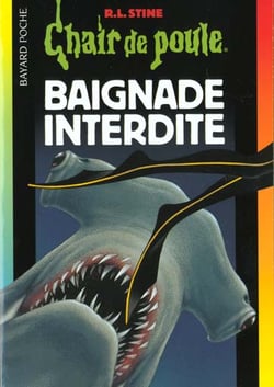 Chair de poule Tome 7 : baignade interdite