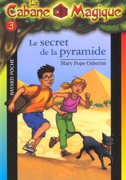 La cabane magique t.3 - le secret de la pyramide