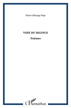 VOIX DU SILENCE : Poèmes