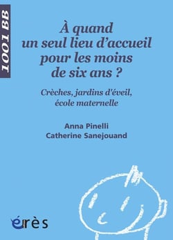 À quand un seul lieu d'accueil pour les moins de six ans ?