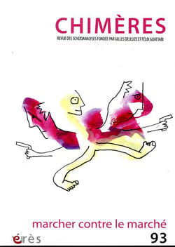 Revue Chimères n.93 : marcher contre le marché