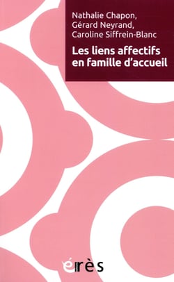 Les liens affectifs en familles d'accueil