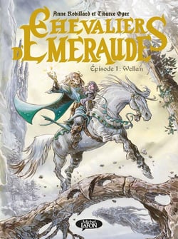 Les chevaliers d'Emeraude Tome 1 : Wellan