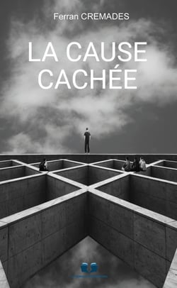 La cause cachée