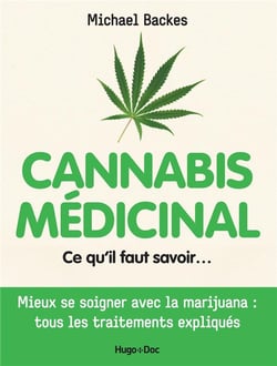Cannabis médicinal - le guide pratique