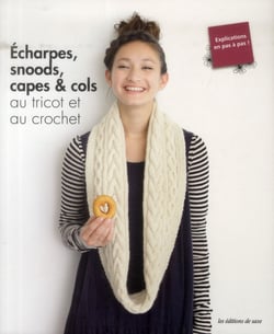 Echarpes, Snoods, Capes Et Cols Au Tricot Et Au Crochet