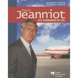 Pierre Jeanniot - aux commandes du ciel