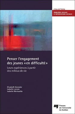 Penser l'engagement des jeunes "en difficulté" - leurs expériences à partir des milieux de vie