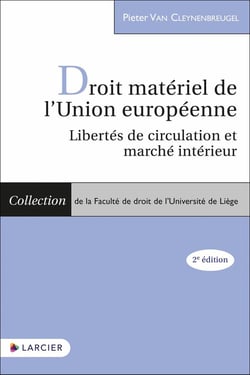 Droit matériel de l'Union européenne : Libertés de circulation et marché intérieur