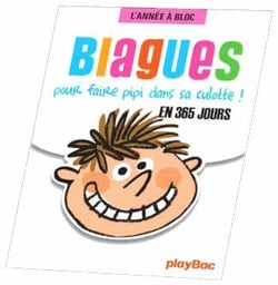 Blagues pour faire pipi dans sa culotte en 365 jours - calendrier