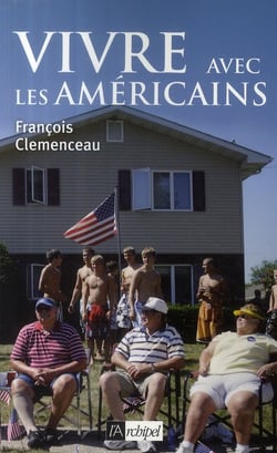 Vivre avec les Américains