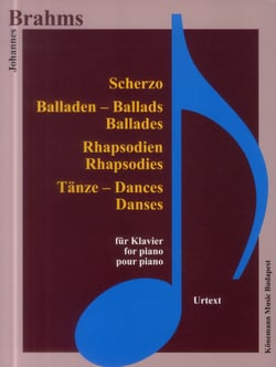 Brahms - scherzo - ballades - rhapsodies - danses