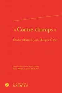 "contre-champs" - études offertes à Jean-Philippe Genet