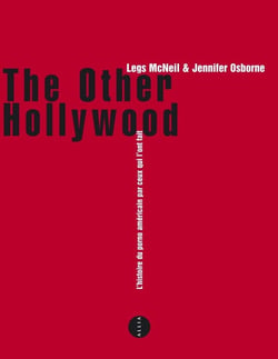 The other Hollywood - une histoire du porno américain par ceux qui l'ont fait