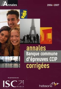 Banque commune d'épreuves ccip corrigées (édition 2006-2007)