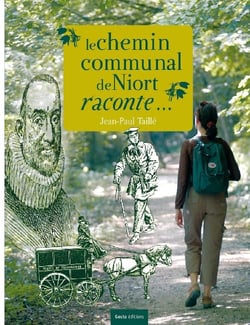 Le chemin communal de Niort raconte...