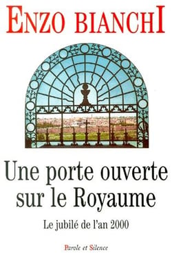 Une porte ouverte sur le Royaume - le jubilé de l'an 2000