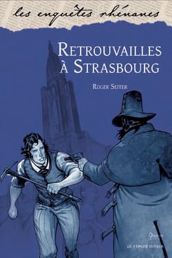 Retrouvailles à Strasbourg
