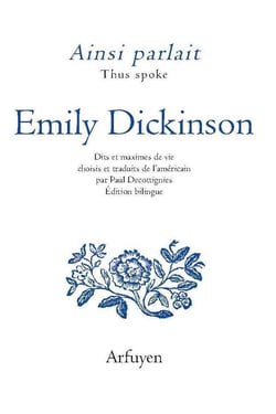 Ainsi parlait : Emily Dickinson