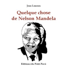 Quelque chose de nelson mandela