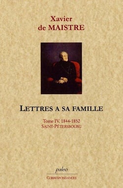 Lettres à sa famille. Tome 4 (1844-1852) Saint-Pétersbourg.