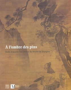 L'ombre des pins.chefs-d'oeuvre d'art chinois du musee de shanghai (a)