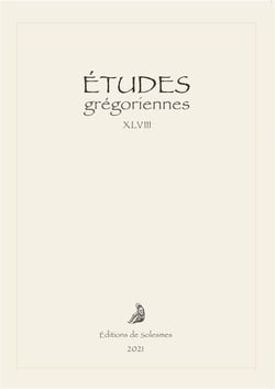 Études grégoriennes : vol. xlviii 2021