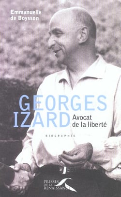Georges izard - avocat de la liberte