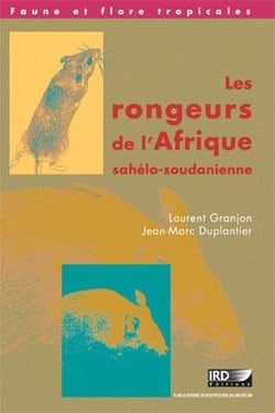 Les rongeurs de l?Afrique sahélo-soudanienne