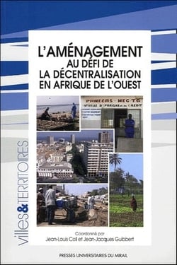 Amenagement au defi de la decentralisation en Afrique de l'ouest