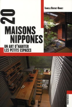 20 maisons nippones - un art d'habiter les petits espaces