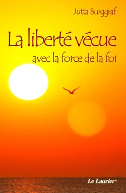 La liberté vécue avec la force de la foi