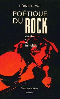 Poétique du rock - oralité, voix et tumultes