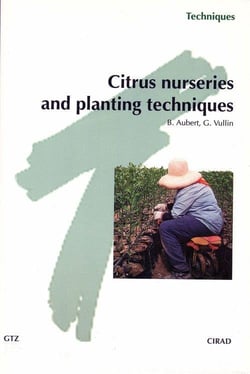 Citrus nurseries and planting techniques