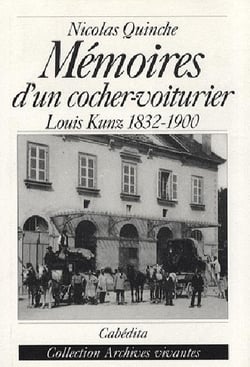 Memoires d'un cocher-voiturier louis kunz 1832-1900