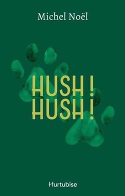 Hush ! Hush !
