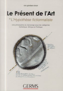 Le présent de l'art - ©l'hypothèse fictionnaliste