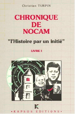 Chronique de nocam - l'histoire par un initié