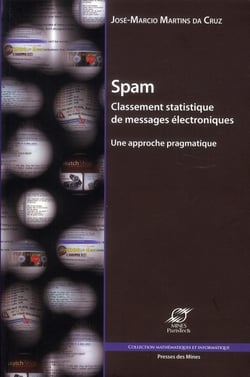 Spam - classement statistique de messages électroniques -  une approche pragmatique