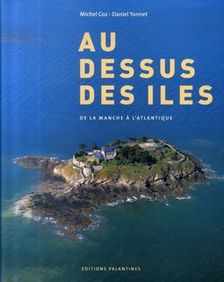 Au-dessus des îles - de la manche à l'atlantique