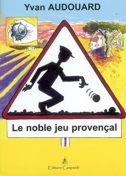 Le noble jeu provencal