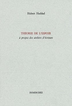 Théorie de l'Espoir : A Propos des Ateliers d'Ecriture