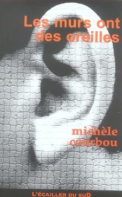 Les murs ont des oreilles
