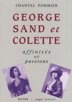 Georges sand et colette - affinités et passions