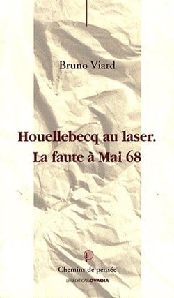 Houellebecq - la faute à Mai 68