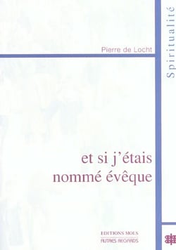 Et si j'etais nomme eveque