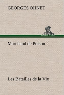 Marchand de poison les batailles de la vie