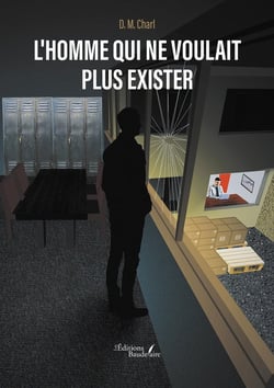 L'homme qui ne voulait plus exister
