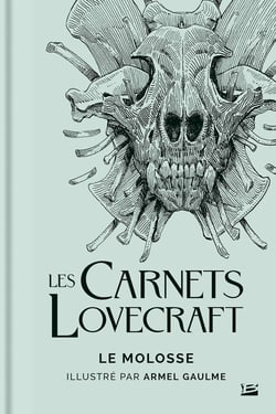 Les carnets Lovecraft : le Molosse