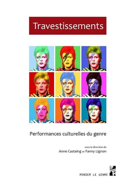 Travestissements - performances culturelles du genre